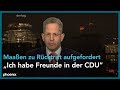 Hans-Georg Maaßen zur Aufforderung des CDU-Präsidiums, die Partei zu verlassen