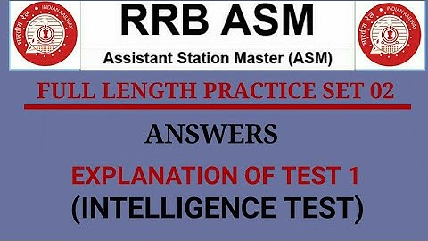 ANSWERS SET 02 || EXPLANATION OF INTELLIGENCE TEST || RRB NTPC 2015