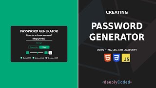 Creating a PASSWORD GENERATOR using HTML, CSS, and JavaScript