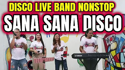 SANA SANA DISCO LIVE BAND NONSTOP | SAYAWAN NA! RAMBO, ARLIN & TN DUO JAM AT ZALDY MINI STUDIO