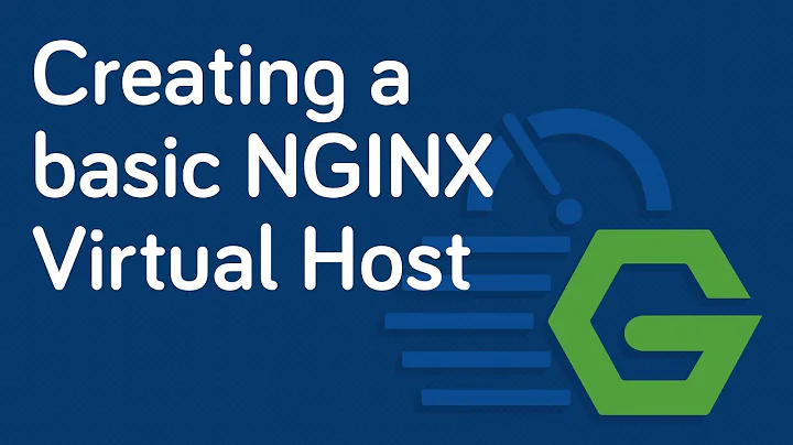 NGINX Fundamentals - Creating a Virtual Host