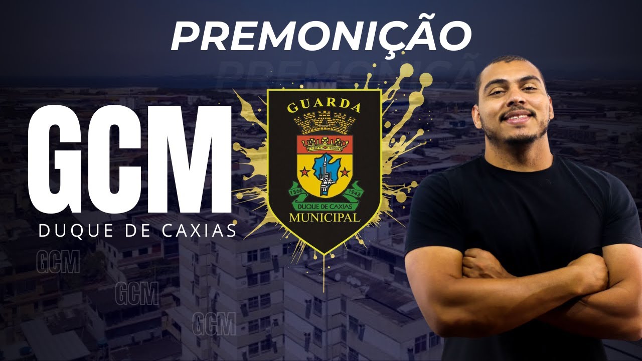 PREMONIÇÃO GCM DUQUE DE CAXIAS - BANCA IDIB - YouTube