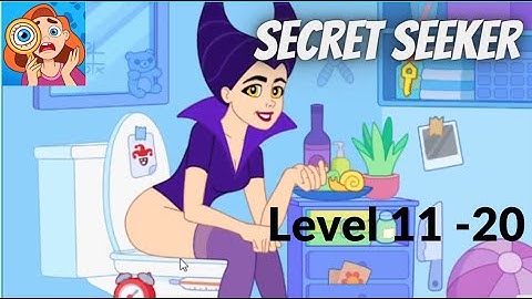 Secret Seeker Level 11 12 13 14 15 16 17 18 19 20 Walkthrough