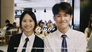 RETROUVER｜WYHK x BPS x SPCC Christmas Ball 2023 Official Promotion Video 《ciao》