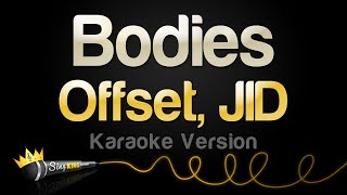 Offset, JID - Bodies (Karaoke Version)