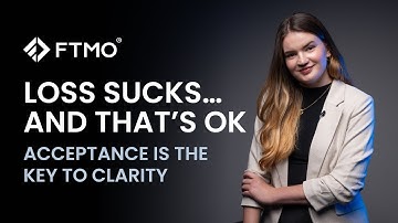 #6 The Psychology of Accepting Losses in Trading | FTMO Trading Psychology