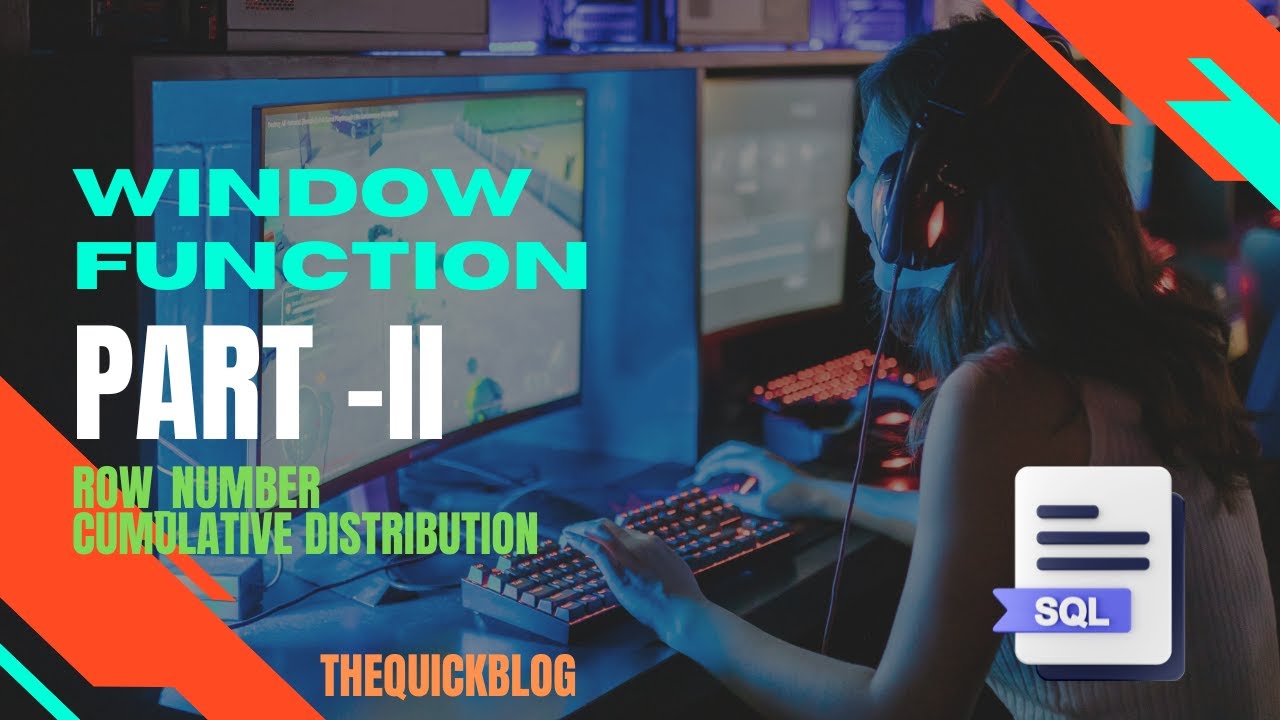 MySQL 28: Window functions in SQL- Part II [ROW_NUMBER and CUMULATIVE ...
