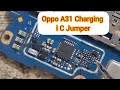 Oppo A31 चार्जिंग ic jumper Charging ic problem Solution 