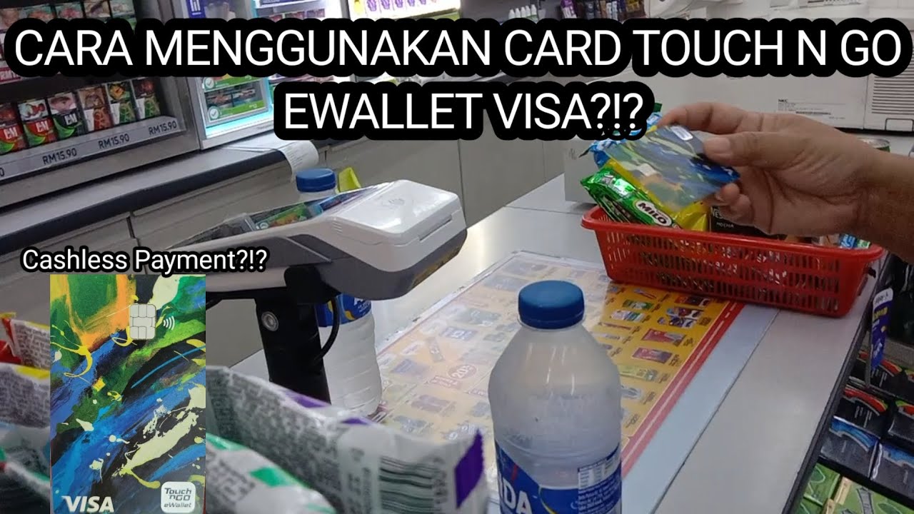 CARA MENGGUNAKAN CARD TOUCH N GO EWALLET VISA?! - YouTube