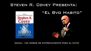 AudioLibro 05 - El Octavo Habito (Capitulo 1 de 17) de Stephen Covey