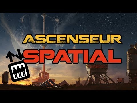 L&rsquo;Ascenseur Spatial - Les Dossiers de l&rsquo;Espace