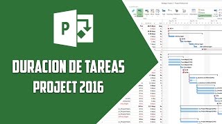 Project 2016 – Duración tareas  Video 8