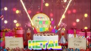HETAL Happy Birthday Song with Names 🌟 Happy Birthday to You