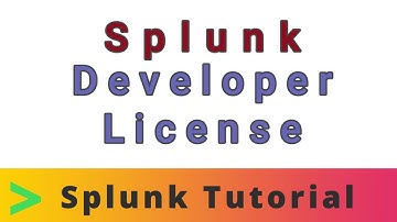 Splunk Developer License | Tech Tonic with Kiran