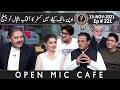 Open Mic Cafe with Aftab Iqbal | 15 November 2021 | Kasauti Game | Episode 221 | GWAI