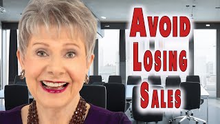 How to Avoid Losing Sales