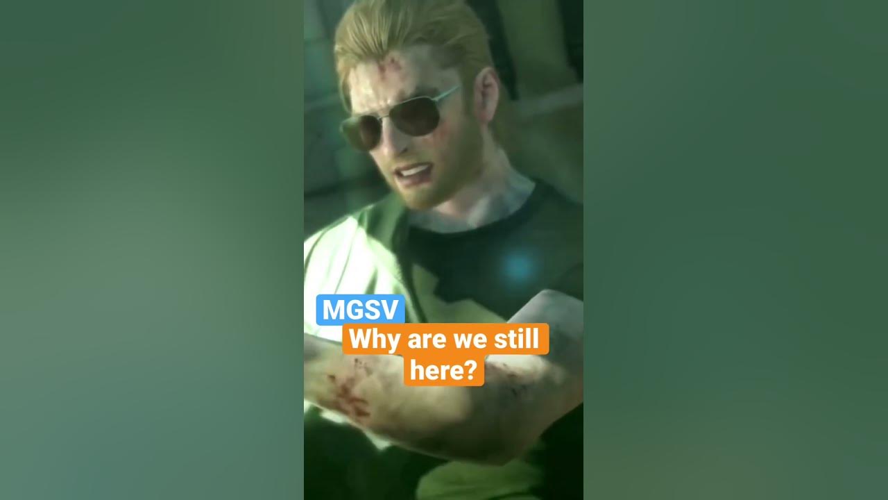 Kaz Miller Why Are We Still Here Speech MGSV | Why Are We Still Here? Kaz Speech | #shorts #metalgear #