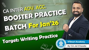 CA Inter Adv. Acc. Booster Practice Batch | Starts 13th Nov | Jan 2026 Exam | By CA Jai Chawla