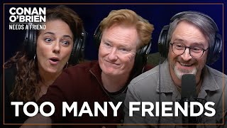 Conan Has A Big Posse | Conan O'Brien Needs A Friend