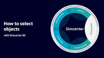 HOW TO | How to select objects with Simcenter 3D | Tutorial #HowtoSimcenter3D