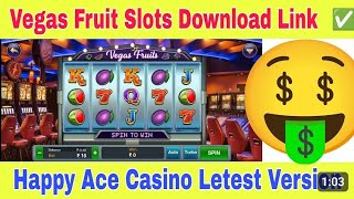 Happy Ace Casino|| 2024 Earning App|| Vegas Fruits Game Free Spin screenshot 2