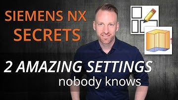 Siemens NX Tutorial - two amazing settings nobody knows, which improve your modeling experience