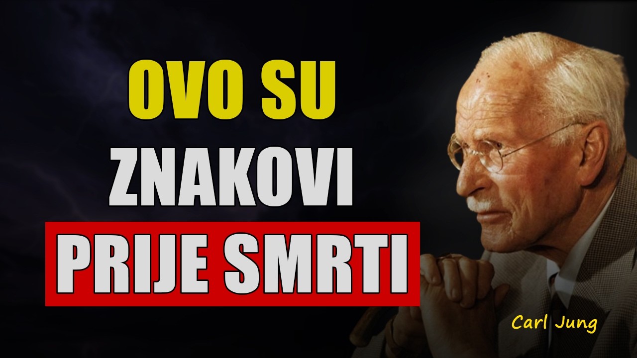 SMRT ti ŠALJE ZNAKOVE 6 MJESECI PRIJE - Carl Jung | Mudrost i Psihologija