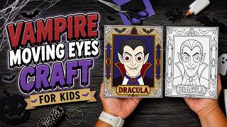 🧛 Vampire Moving Eyes Craft for Kids – Printable Halloween Paper Craft 👀