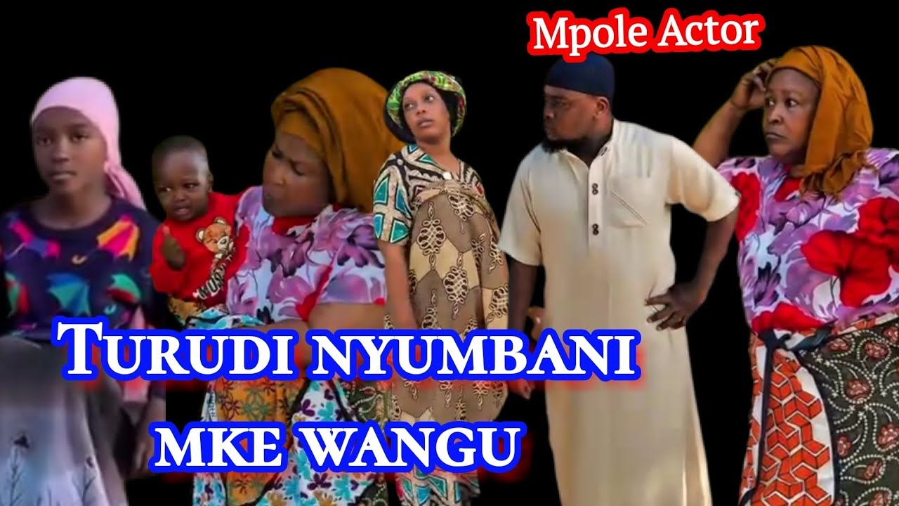 #@TURUDI NYUMBANI MKE WANGU 