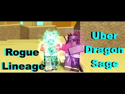 Max Uber Dragon Sage Showcase Rogue Lineage By Life - the worst uber in rogue lineage roblox rogue lineage worst uber in game