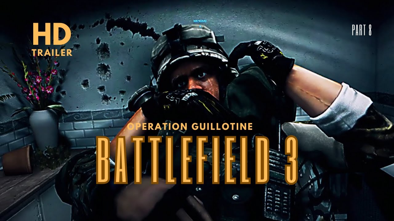 One More. Knife. You go. || On The Battlefield In Battlefield 3: Operation Guillotine Part 8!"