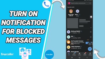 How To Turn On Notification For Blocked Messages On Truecaller App