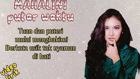 putar waktu mahalini video lirik