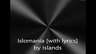 Islomania [with lyrics] by Islands