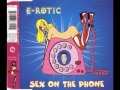 E-Rotic - Sex On The Phone (The Fast And Hot Sex Max Remix)