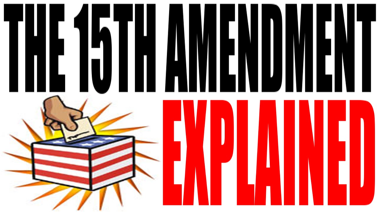 The 15Th Amendment Explained: The Constitution For Dummies Series