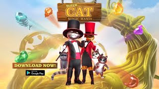 Super Cat- Magic Mania | Zapak Mobile Games Trailer 2019 screenshot 4