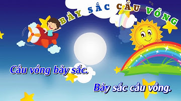 Bảy sắc cầu vồng karaoke lớp 9. Kết nối tri thức