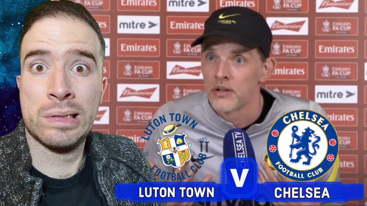 Luton Town vs. Chelsea, live stream, TV channel, time, lineups, how ...