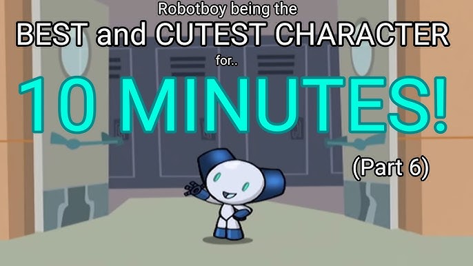 Robotboy being the best and cutest character for 7 minutes