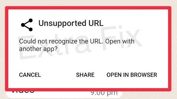 Unsupported URL Problem Solve in WhatsApp Could not recognize the URL. Open with another app Problem