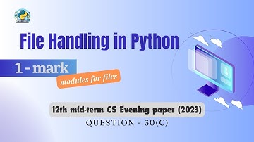 Question - 30 (c) | Class 12th 2023 CS mid-term Paper (evening session) | File handling in Python
