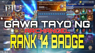 Gawa tayo ng archangel RANK 14 BADGE kung kaya - MU ORIGIN 2 screenshot 5
