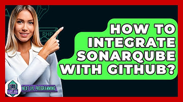 How To Integrate SonarQube With GitHub? - Next LVL Programming