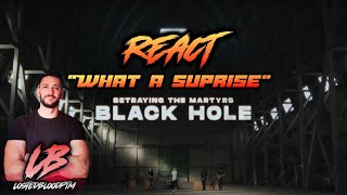 | Betraying The Martyrs - Black Hole | Reaction |