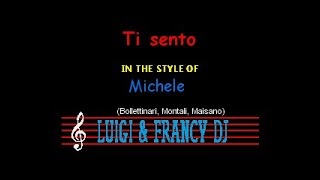 Michele - Ti sento "Sincro (L&F) Karaoke"