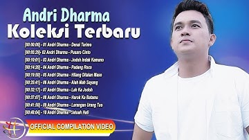 Andri Dharma - Koleksi Terbaru [Full Album] [Official Compilation Video HD]