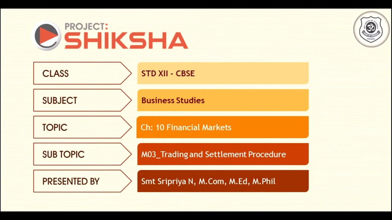Class XII CBSE  Business Studies  Ch10  Financial Market 03   Trading and Settlement Procedures