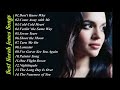 Best Norah Jones Songs - Norah Jones Best Hits - Norah Jones Greatest Hits 2022