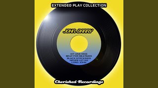 Never Let Go - John Barry